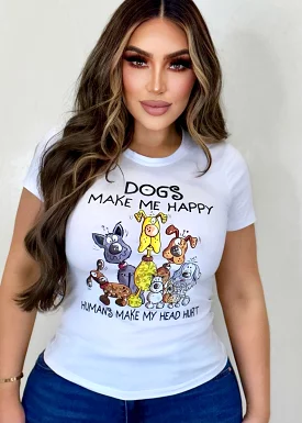 Dogs Make Me Happy T Shirt