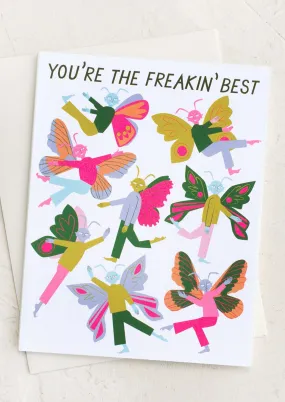 You're The Freakin' Best Card